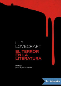 H. P. Lovecraft — El terror en la literatura