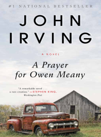 John Irving — A Prayer for Owen Meany