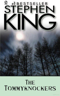 Stephen King — The Tommyknockers