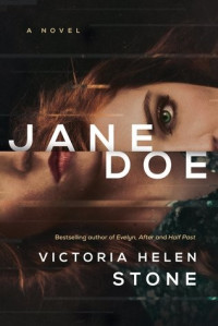 Victoria Helen Stone — Jane Doe
