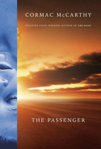 Cormac McCarthy — The Passenger