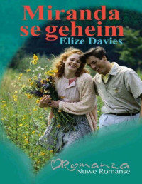Elize Davies — Miranda Se Geheim (Romanza)