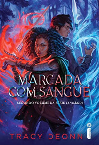 Tracy Deonn — Marcada com sangue