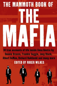 Nigel Cawthorne — The Mammoth Book of the Mafia