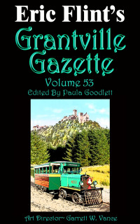 Paula Goodlett [Goodlett, Paula] — Grantville Gazette, Volume 53
