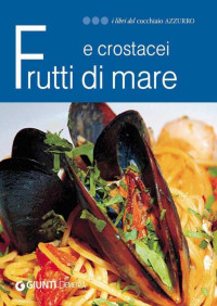 Aa. Vv. — Frutti di mare e crostacei (Cucina Demetra) (Italian Edition)