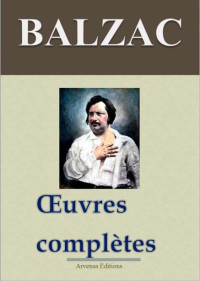 Oeuvres complètes — Honoré de Balzac