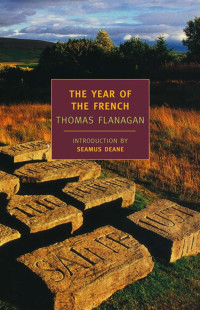 Thomas Flanagan — The Year of the French