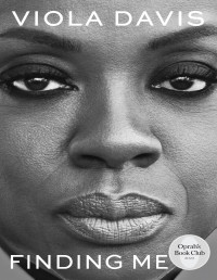 Viola Davis — Finding Me