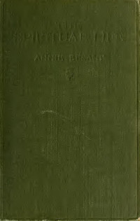 Besant, Annie Wood, 1847-1933 — The spiritual life