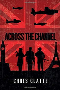 Chris Glatte — Across the Channel
