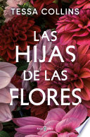 Tessa Collins — Las hijas de las flores