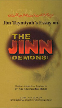 Ibn Taymiyyah — Kalamullah.Com | Ibn Taymiyah's Essay on the Jinn (Demons)