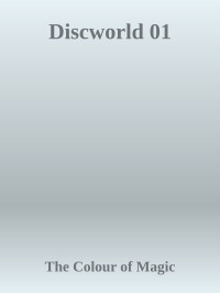 The Colour of Magic — Discworld 01