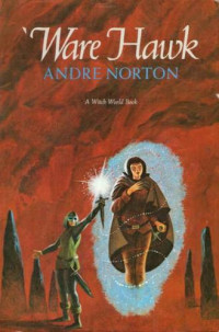 Andre Norton — 'Ware hawk