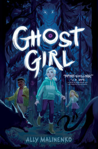 Ally Malinenko — Ghost Girl