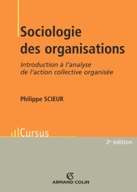 Philippe Scieur [Scieur, Philippe] — Sociologie des organisations