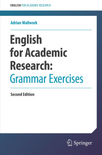 Adrian Wallwork — English for Academic Research: Grammar Exercises