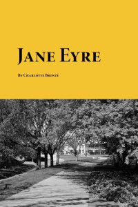 Charlotte Bronte — Jane Eyre