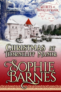 Sophie Barnes [Barnes, Sophie] — Christmas at Thorncliff Manor