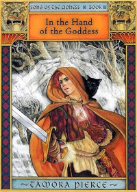Tamora Pierce — Tortall 1 - Song Of The Lioness #2 - In The Hand of the Goddess