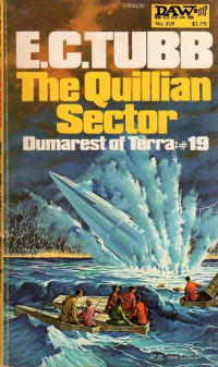 Tubb, E. C. [Tubb, E. C.] — Dumarest 19 - The Quillian Sector (1978)