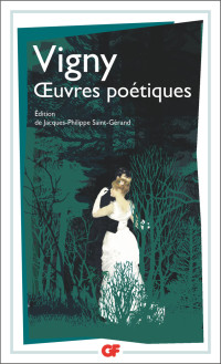 Alfred de Vigny — Œuvres poétiques