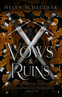 Helen Scheuerer — Vows & Ruins