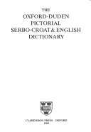 Oxford University Press — The Oxford-Duden Pictorial Serbo-Croat & English Dictionary