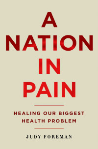 Foreman, Judy — A Nation in Pain