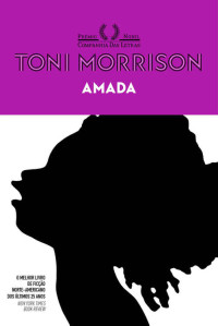 Toni Morrison [Morrison, Toni] — Amada