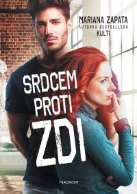 Mariana Zapata — Srdcem proti zdi