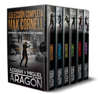 Adrián Aragón & Miguel Aragón  — Colección Completa Max Cornell