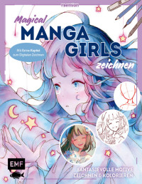 Huyen Reichert — Magical Manga Girls zeichnen — mit raemion