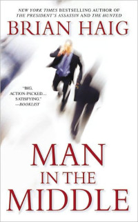 Brian Haig — Man in the Middle