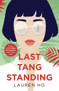 Lauren Ho — Last Tang Standing