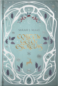 Sarah J. Maas — Corte de gelo e estrelas