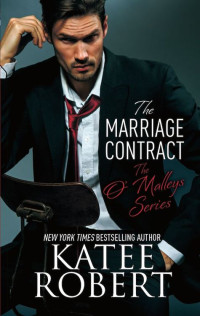 Katee Robert [Robert, Katee] — The Marriage Contract