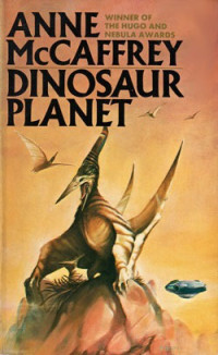 Anne McCaffrey — Ireta Series 01 Dinosaur Planet