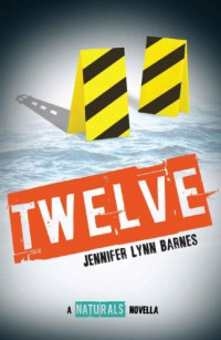 Jennifer Lynn Barnes — Naturals  04.5 - Twelve