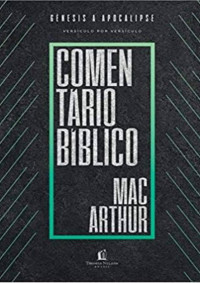 MacArthur, John — Comentário bíblico MacArthur