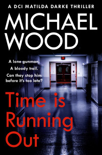 Michael Wood — Time Is Running Out