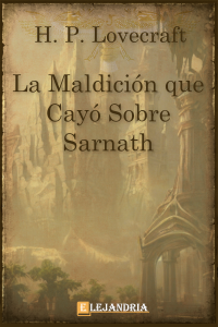 Lovecraft — La maldición que cayó sobre Sarnath