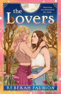 Rebekah Faubion — The Lovers