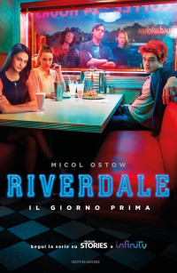 Micol Ostow [Ostow, Micol] — Riverdale