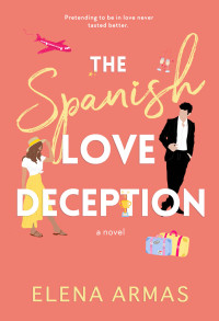 Armas, Elena — The Spanish Love Deception