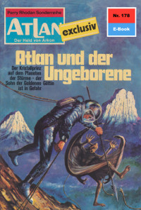 Marianne Sydow — 178 Atlan und der Ungeborene