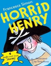Francesca Simon — Horrid Henry