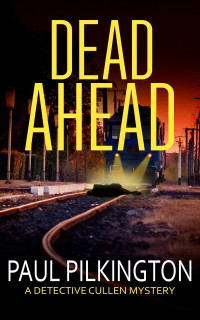 Paul Pilkington — Dead Ahead