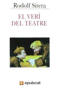 Rodolf Sirera — El verí del teatre